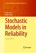 Terj Aven, Terje Aven, Uwe Jensen - Stochastic Models in Reliability