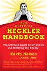 Kevin Nelson, Nelson Kevin, Aaron H. Dana, Dana Aaron H. - Official Heckler Handbook