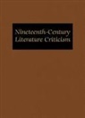 Gale, Lawrence J. Trudeau - Nineteenth-Century Literature Criticism: Excerpts from Criticism of the Works of Nineteenth-Century Novelists, Poets, Playwrights, Short-Story Writers