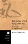 Koo Dong Yun - The Holy Spirit and Ch'i (Qi)