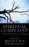 Miriam Bier, Tim Bulkeley - Spiritual Complaint