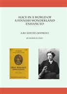 Markus Lång - Alice in a World of a Finnish Wonderland Enhanced