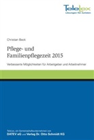 Christian Beck - Pflege- und Familienpflegezeit 2015