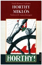 Erich Körner-Lakatos - Horthy Miklós