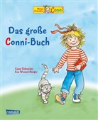 Liane Schneider, Eva Wenzel-Bürger - Conni-Bilderbuch-Sammelband: Das große Conni-Buch