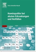 Erika Scheiwiller-Muralt, Erika (Dr. med.) Scheiwiller-Muralt - Homöopathie bei akuten Erkrankungen und Notfällen
