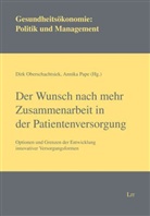Dir Oberschachtsiek, Dirk Oberschachtsiek, Pape, Pape, Annika Pape - Der Wunsch nach mehr Zusammenarbeit in der Patientenversorgung