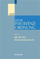 Walter Gerhardt, Wolfram Henckel, Diederic Eckardt, Diederich Eckardt, Fehrenbacher, Fehrenbacher... - Insolvenzordnung - Band 5/1: §§ 148-155; Insolvenzsteuerrecht