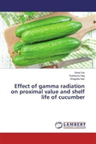 San Dar, Sana Dar, Rukham Haq, Rukhama Haq, Shagufta Naz - Effect of gamma radiation on proximal value and shelf life of cucumber