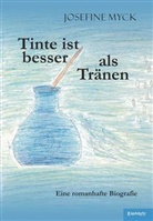 Josefine Myck - Tinte ist besser als Tränen