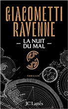 Eric Giacometti, Jacques Ravenne - La saga du soleil noir. Vol. 2. La nuit du mal