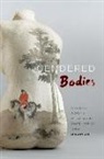 Shuqin Cui - Gendered Bodies