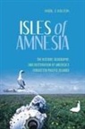 Mark Rauzon, Mark J Rauzon, Mark J. Rauzon - Isles of Amnesia