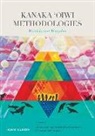 Katrina-ann R. (EDT)/ Wright Oliveira, Oliveira, Katrina-Ann Oliveira, Wright, Erin Wright - Kanaka Oiwi Methodologies