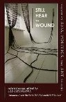 Brett de Bary, Rebecca Jennison, Rebecca/ De Bary Jennison, Rebecca Jennison, Lee Chonghwa, Chonghwa Lee - Still Hear the Wound