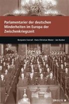 Benjamin Conrad, Ja Kusber, Jan Kusber, Hans-Christi Maner, Hans-Christian Maner - Parlamentarier der deutschen Minderheiten im Europa der Zwischenkriegszeit