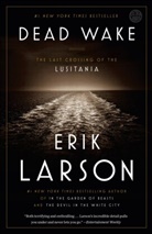 Erik Larson - Dead Wake