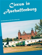 Rainer Kuhn, Stefa Nolte, Stefan Nolte - Circus in Aschaffenburg