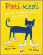 Eric Litwin - Pati Kedi Beyaz Ayakkabilarini Cok Seviyor