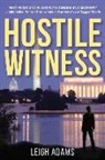 Leigh Adams - Hostile Witness: A Kate Ford Mystery