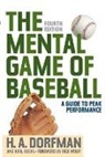 H. A. Dorfman, H.A. Dorfman, Karl Kuehl, Karl Dorfman Kuehl, Kuehl Karl - Mental Game of Baseball