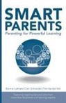 Bonnie Lathram, Carri Schneider, Tom Vander Ark - Smart Parents