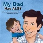 Jennifer Silverman, Rachel Silverman, Rachel/ Silverman Silverman, Kim Holt - My Dad Has Als?