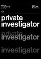 Rachel Franks, Alistair Rolls, Rachel Franks, Rachel (State Library of New South Wales and University of Newcastle) Franks, Alistair Rolls - Crime Uncovered - Private Investigator