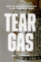 Anna Feigenbaum, Feigenbaum Anna - Tear Gas
