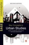 Leslie Budd, Budd Leslie, Mark Gottdiener, Mark Budd Gottdiener, Mark D Gottdiener, Mark D. Gottdiener... - Key Concepts in Urban Studies