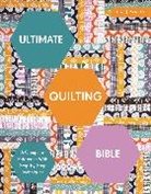 Marie Clayton, Clayton Marie - Ultimate Quilting Bible