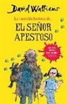 David Walliams - La increible historia de...el seior apestoso Mr. Stink; Stink and