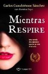 Romina Bayo, Carlos Sanchez - Mientras Respire