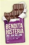 Julie Holland - Bendita histeria : entiende tu ciclo hormonal y aprende a vivir mejor