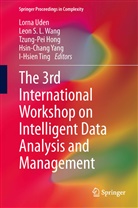 Tzung-Pei Hong, Tzung-Pei Hong et al, Leo S L Wang, Leon S L Wang, I-Hsien Ting, Lorna Uden... - The 3rd International Workshop on Intelligent Data Analysis and Management