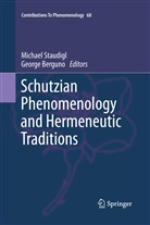 Berguno, Berguno, George Berguno, Michae Staudigl, Michael Staudigl - Schutzian Phenomenology and Hermeneutic Traditions