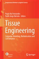 Paulo Bartolo, Paulo Jorge Bartolo, Paulo Jorge Bártolo, Paulo Rui Fernandes, Jorge Bartolo, Jorge Bartolo... - Tissue Engineering
