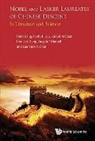 Angela T Hadsell, Laurence K Chan, Laurence K. Chan, Laurence K. (Univ Of Colorado Chan, Angela T Hadsell, Angela T. Hadsell... - Nobel And Lasker Laureates Of Chinese Descent: In Literature And Science