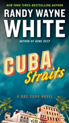 Randy W. White, Randy Wayne White - Cuba Straits