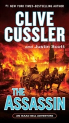 Cliv Cussler, Clive Cussler, Justin Scott - The Assassin