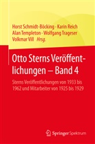 Otto Stern, Kari Reich, Karin Reich, Horst Schmidt-Böcking, Alan Templeton, Alan Templeton u a... - Otto Sterns Veröffentlichungen. Bd.4