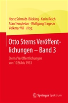 Otto Stern, Kari Reich, Karin Reich, Horst Schmidt-Böcking, Alan Templeton, Alan Templeton u a... - Otto Sterns Veröffentlichungen. Bd.3