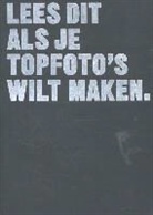 Henry Carroll - Lees dit als je topfoto's wilt maken