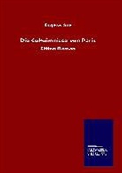 Eugene Sue, Eugène Sue - Die Geheimnisse von Paris