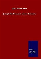 Jakob Wassermann - Joseph Kerkhovens dritte Existenz