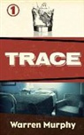 Warren Murphy - Trace