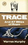 Warren Murphy - And 47 Miles of Rope