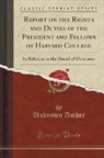 Unknown Author - Report on the Rights and Duties of the President and Fellows of Harvard College