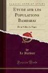 Le Barbier - Etude sur les Populations Bambaras