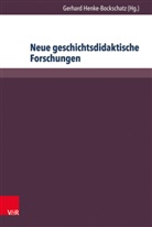 Gerhar Henke-Bockschatz, Gerhard Henke-Bockschatz - Neue geschichtsdidaktische Forschungen